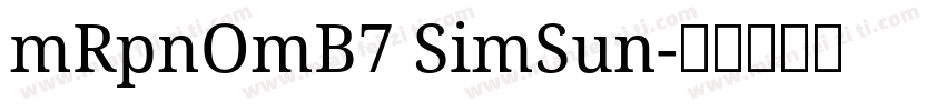 mRpnOmB7 SimSun字体转换